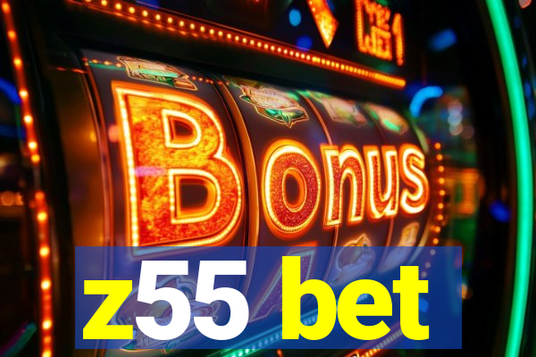 z55 bet